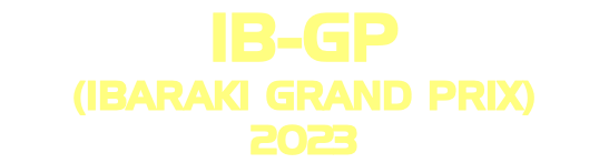 IB-GP (IBARAKI GRAND PRIX) 2023